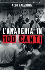 Libro - Anarchia In 100 Canti