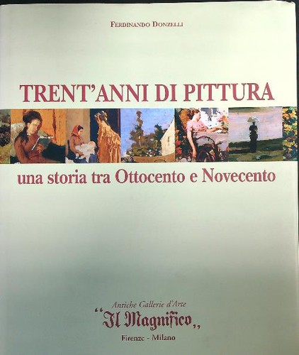 Trent anni pittura una - trent'anni, di