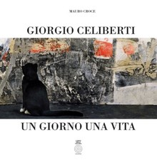 Giorgio celiberti giorno - giorgio, un