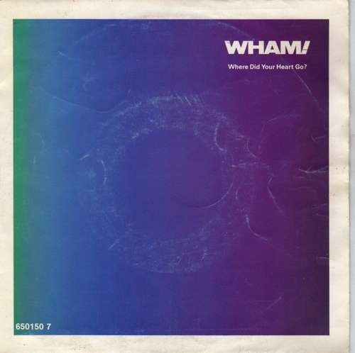 Wham where did - -,