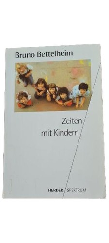 Bruno bettelheim bildung und - bruno,