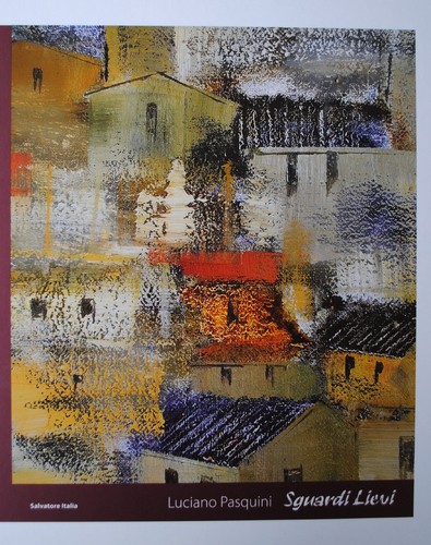 Luciano pasquini sguardi - luciano,