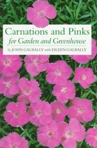 Carnations and pinks for - and,