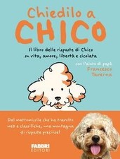Chiedilo a Chico. Il libro