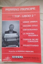 PEPPINO PRINCIPE "TOP LISCIO 2 - 6 SUCCESSI PER FISARMONICA SOLISTA" - 1994 SISA