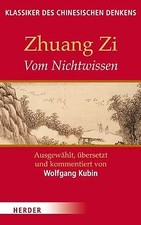 Vom Nichtwissen von Zhuang Zi