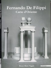 Fernando De Filippi. Carte d'Oriente. . Luisa Somaini, a cura di. 2000. .