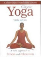 Classic yoga new approach - classic, a