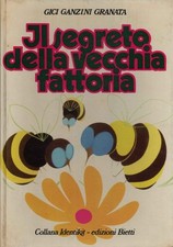 Il segreto della vecchia fattoria - Gici Ganzini Granata (Bietti) [[1973]]