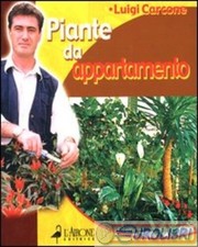 9788879446648 Luigi Carcone Piante da appartamento L'Airone Editrice Roma