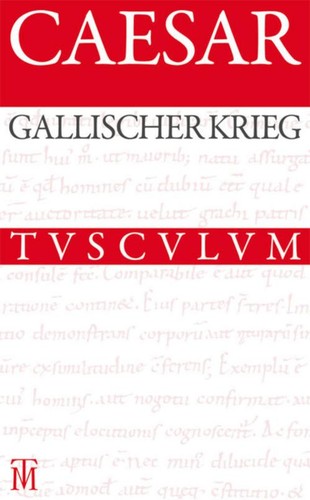 Caesar der gallische krieg - caesar,