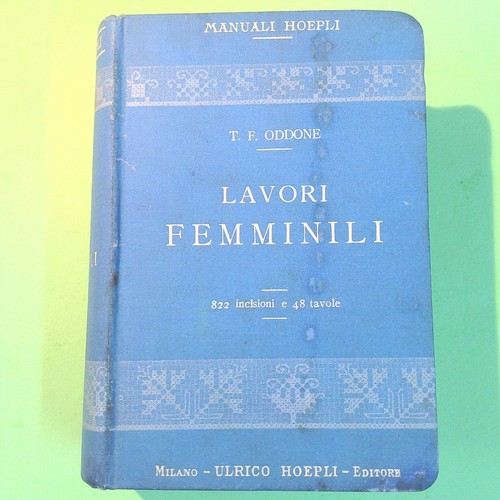 Lavori femminili oddone hoepli - lavori,
