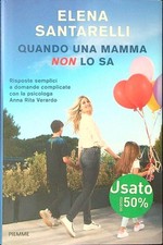QUANDO UNA MAMMA NON LO SA SANTARELLI ELENA PIEMME 2021 