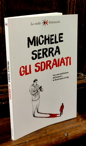 Michele serra gli sdraiati - gli,