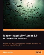 Mastering Phpmyadmin 2.11 for