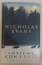 INSIEME CON I LUPI NICHOLAS EVANS RIZZOLI LIBRO ROMANZO 1 ED SETTEMBRE 1998