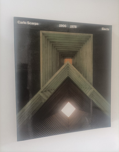 Carlo scarpa 1906 - 1906, electa