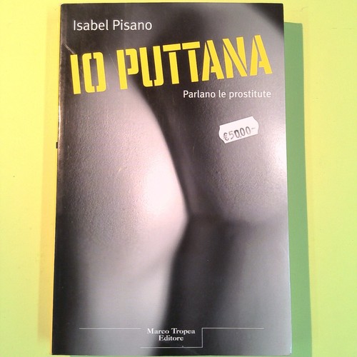Puttana parlano le - puttana,
