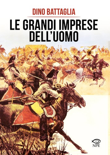 Grandi imprese dell uomo - dell'uomo,