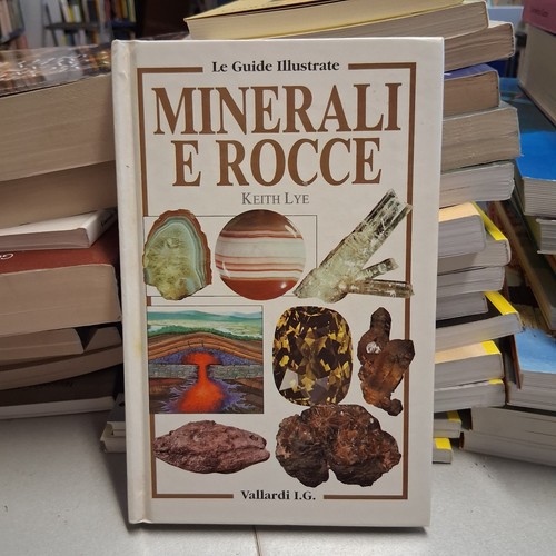 Minerali rocce keith lye - rocce,,