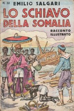 Lo schiavo della Somalia. 