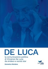 De Luca. La comunicazione