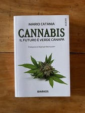 Cannabis. Il Futuro E Verde