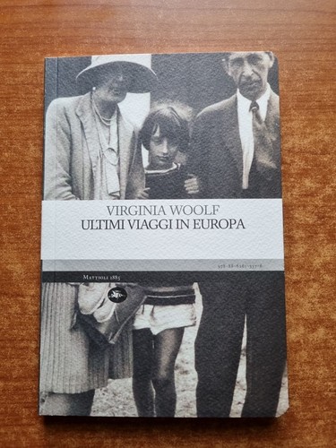 Virginia woolf ultimi viaggi - ultimi,