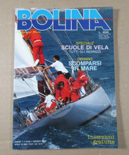 Rivista BOLINA ANDAR PER MARE 64 marzo 1991 scuole di vela scomparsi in mare