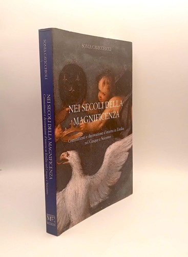 Nei secoli della - , magnificenza