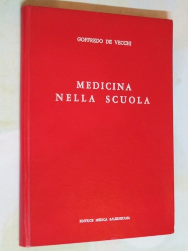 Medicina nella scuola - scuola, goffredo