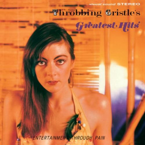 Throbbing gristle greatest - throbbing,