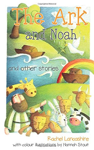 The ark and noah - the,