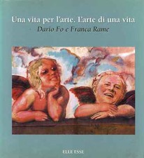 Una vita per l'arte. L'arte di