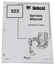 Bobcat 323 Compact Escavatore Manuale di Servizio Libretto Riparazione Officina 1 Parte # 6903380