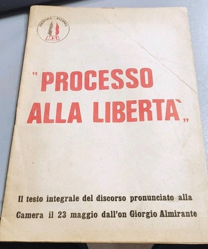 Processo alla libertà - processo,