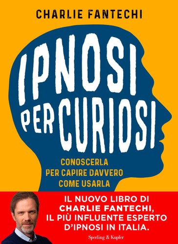Ipnosi per curiosi conoscerla - per, curiosi.