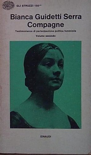 Bianca guidetti serra - , compagne