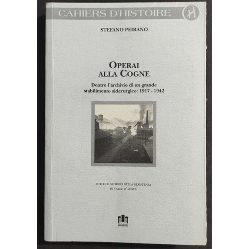 Operai alla cogne - alla, peirano