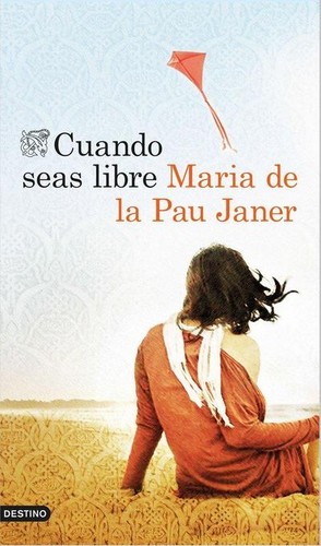 Cuando seas libre - , y