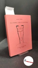 Negri, Mario. All'ombra della