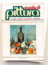 SCUOLA DI PITTURA #5 IDEE LA TEORIA LE TECNICHE I MATERIALI Curcio, da rilegare*