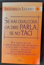 SE HAI QUALCOSA DA DIRE PARLA, SE NO TACI LUCATO ANTONELLA ARMENIA 2005