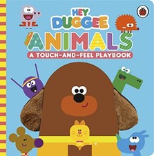 Hey Duggee: Animals: A Touch-and-Feel Pl..., Hey Duggee