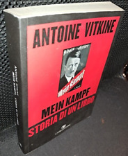 Antoine Vitkine MEIN KAMPF STORIA DI UN LIBRO Cairo editore 2010