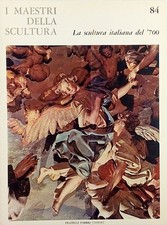 La Scultura Italiana del 700 I