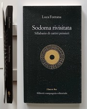 Luca Fontana Sodoma rivisitata Sillabario di cattivi pensieri 2016 Aliberti