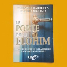 Le Porte degli Elohim Barbetta Bigino Libro Religione Misteri Antichi Dei Bibbia