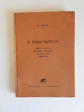 M. Niubo' - IL FERRO BATTUTO - Modelli pratici di inferriate, ringhiere, balconi