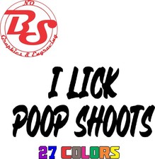 6" Poop Shoots Vinyl Decal